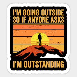 Im Outstanding Funny Dad Joke Hiking Dad Sayings Sticker